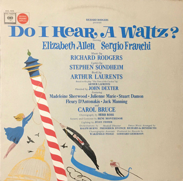 Richard Rodgers, Stephen Sondheim - Elizabeth Allen, Sergio Franchi - Do I Hear A Waltz? (Original Broadway Cast) (LP, Album, Mono)