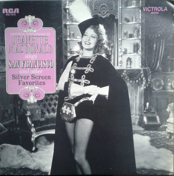 Jeanette MacDonald - Jeanette MacDonald Sings San Francisco And Other Silver Screen Favorites (LP, Comp, Mono)