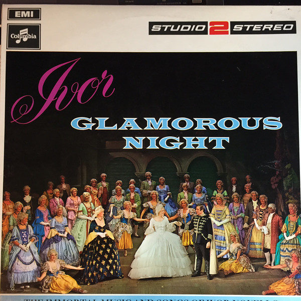 Ivor Novello, The B.B.C. Chorus* And Concert Orchestra* Conducted By Marcus Dods - Night At The Theatre - Glamorous Nights (LP)