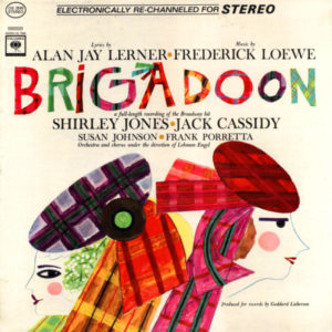 Shirley Jones (2) • Jack Cassidy • Susan Johnson (4) • Frank Porretta - Brigadoon (LP, Album)