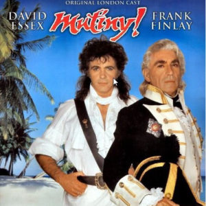 The Original London Cast*, David Essex, Frank Finlay - Mutiny! (LP, Album)