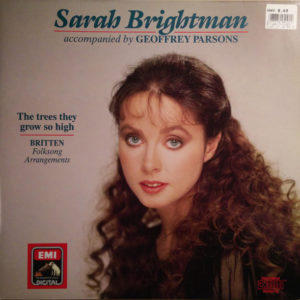 Sarah Brightman Accompanied By Geoffrey Parsons (2) - The Trees They Grow So High (LP, Album, Gat)