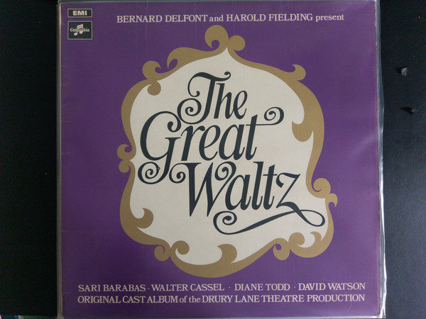 Sari Barabas, Walter Cassel, Diane Todd, David Watson (10) - The Great Waltz - Original Cast Album Of The Drury Lane Theatre Production (LP, Album)