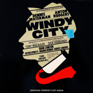 Tony Macaulay, Dick Vosburgh - Original London Cast* - Windy City (LP, Album)