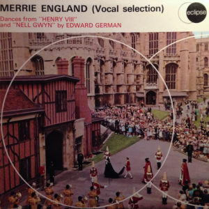 Edward German - Merrie England / Henry VIII / Nell Gwyn (LP, RE, RM)