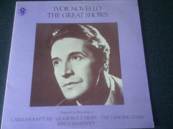 Ivor Novello - Ivor Novello - The Great Shows (2xLP, Comp, Mono, Club, Gat)