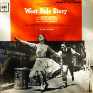 Leonard Bernstein, Stephen Sondheim, Carol Lawrence, Larry Kert, Chita Rivera, Art Smith* - West Side Story (LP)