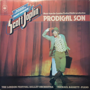 Scott Joplin, Grant Hossack, The London Festival Ballet Orchestra - Music from the London Festival Ballet production Prodigal Son (LP, Album)