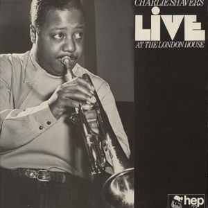 Charlie Shavers - Live At The London House (LP, Album, Mono)