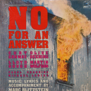 Marc Blitzstein - No For An Answer (Original Cast) (LP, Album, Mono, RE)