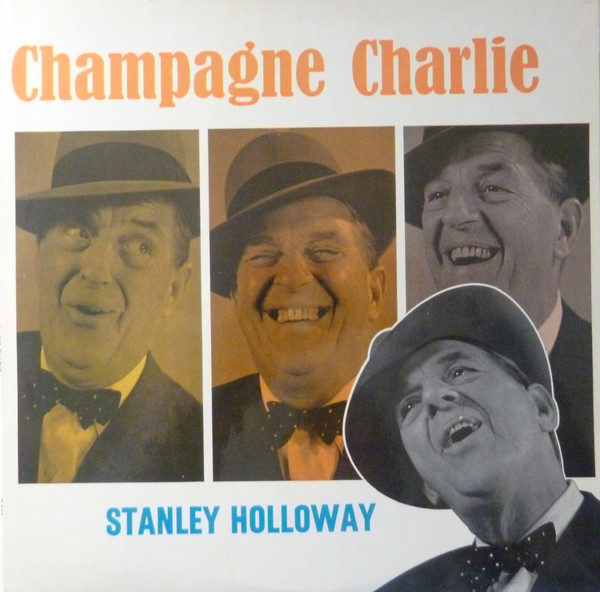 Stanley Holloway - Champagne Charlie (LP, Mono)
