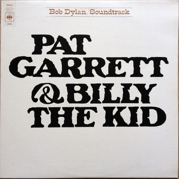 Bob Dylan - Pat Garrett & Billy The Kid (LP, Album)