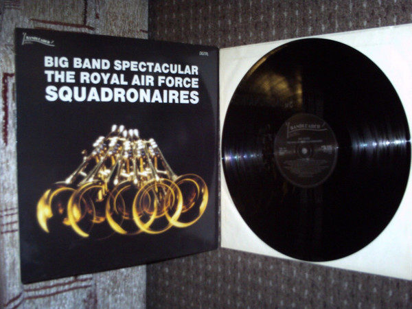 The Royal Air Force Squadronaires - Big Band Spectacular (LP, Album)