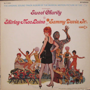 Shirley MacLaine, Sammy Davis Jr. - Sweet Charity (The Original Sound Track Album Of The Musical Motion Picture Of The '70's) (LP, Album, Glo)