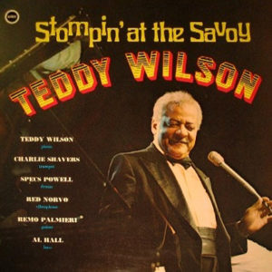 Teddy Wilson - Stompin' At The Savoy (LP, Album, Enh)
