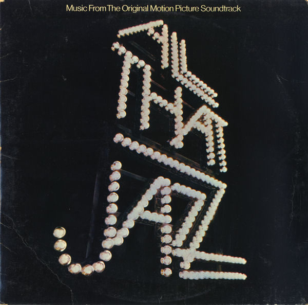 Various - All That Jazz - Music From The Original Motion Picture Soundtrack (LP, Album, Comp, PRC)