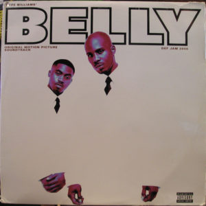 Various - Belly - Original Motion Picture Soundtrack (2xLP, Comp)