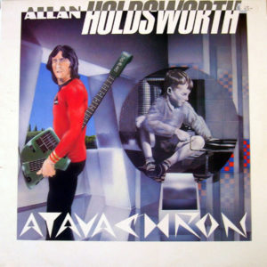Allan Holdsworth - Atavachron (LP, Album)