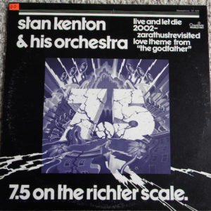 Stan Kenton & His Orchestra* - 7.5 On The Richter Scale (LP, Album)