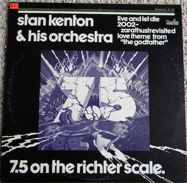 Stan Kenton & His Orchestra* - 7.5 On The Richter Scale (LP, Album)