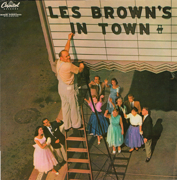 Les Brown And His Band Of Renown - Les Brown's In Town (LP, Album, Mono, RE)