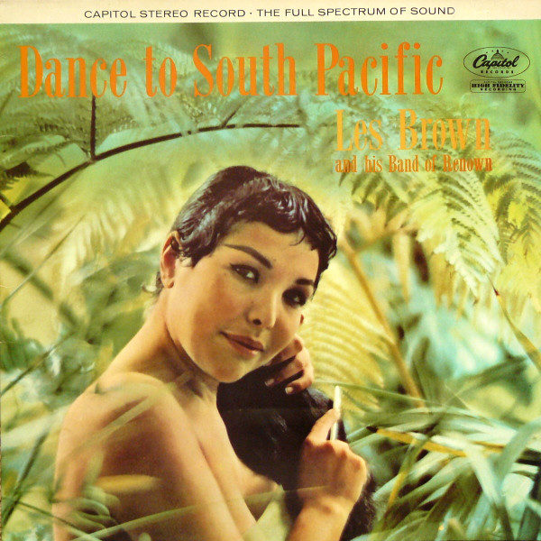 Les Brown And His Band Of Renown - Dance To South Pacific (LP, Album, RE)