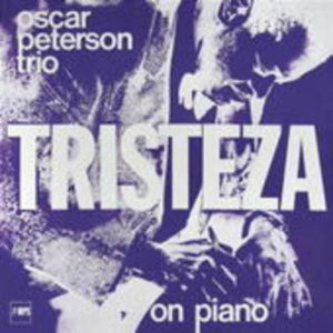 The Oscar Peterson Trio - Tristeza On Piano (LP, Gat)