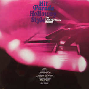 The Laurie Holloway Quartet - Hit Parade Holloway Style (LP, Album)