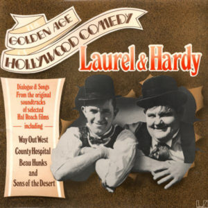 Laurel & Hardy - The Golden Age Of Hollywood Comedy (LP, Comp, Mono, Gat)