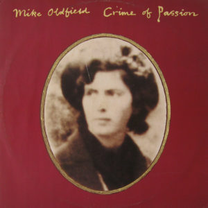 Mike Oldfield - Crime Of Passion (12")