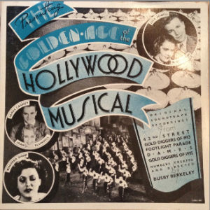 Various - The Golden Age Of The Hollywood Musical - Original Motion Picture Soundtracks (LP, Comp, Mono, Gat)