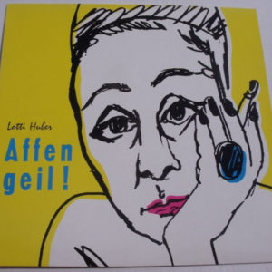 Lotti Huber - Affengeil ! (LP, Album)