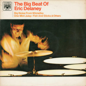 Eric Delaney - The Big Beat Of Eric Delaney (LP)