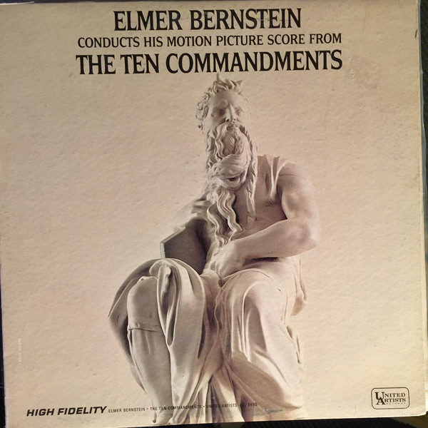 Elmer Bernstein - Elmer Bernstein Conducts His Motion Picture Score From The Ten Commandments (LP, Mono)