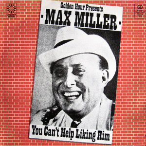 Max Miller - You Can't Help Liking Him (LP, Comp)