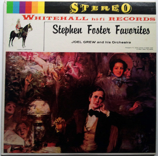 Joel Grew And His Orchestra - Stephen Foster Favorites (LP)