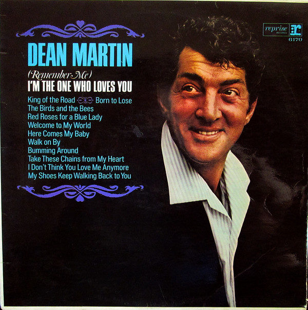 Dean Martin - (Remember Me) I'm The One Who Loves You (LP, Album, Mono)