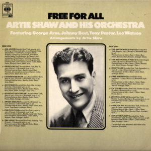 Artie Shaw And His Orchestra Featuring George Arus, Johnny Best*, Tony Pastor And Leo Watson - Free For All (LP, Comp, Mono)