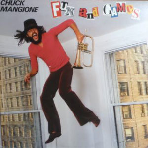 Chuck Mangione - Fun And Games (LP, Album)