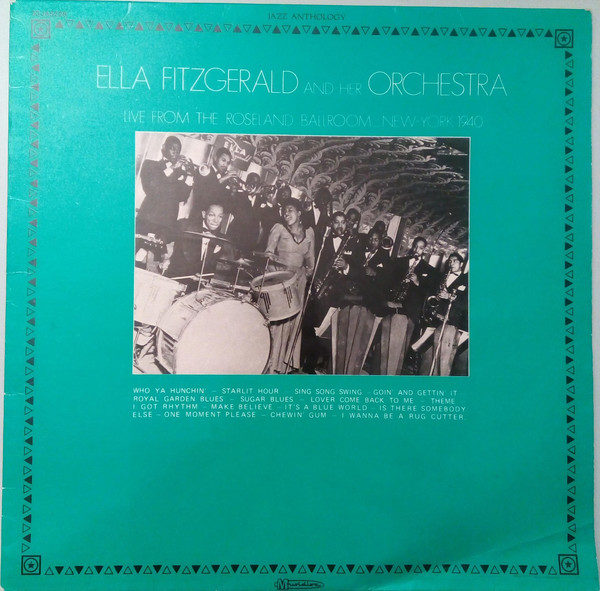 Ella Fitzgerald And Her Orchestra* - Live From The Roseland Ballroom, New York 1940 (LP)