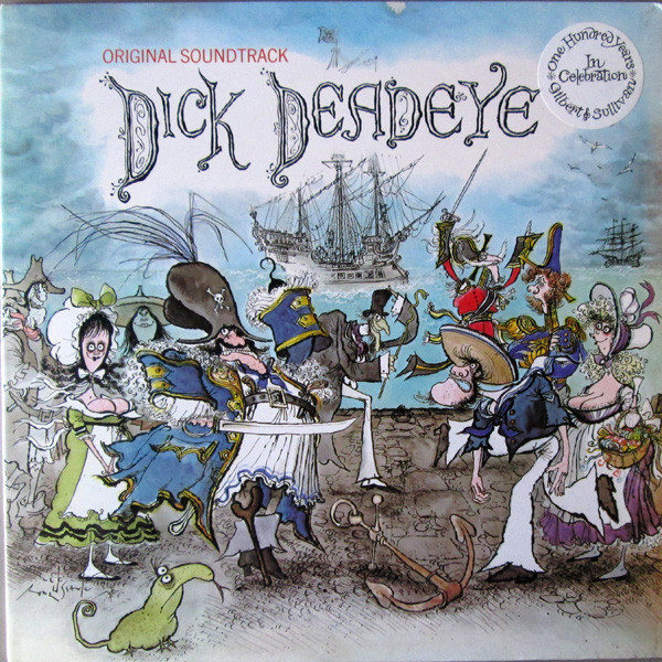 Gilbert & Sullivan - Dick Deadeye (Original Soundtrack) (LP, Album)