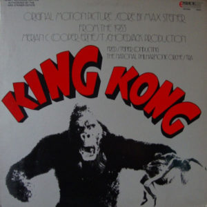 The National Philharmonic Orchestra*, Fred Steiner, Max Steiner - King Kong: The Original Motion Picture Score 1933 (LP, Dol)