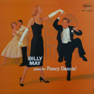 Billy May - Plays For Fancy Dancin' (LP, Album, Mono, RE)