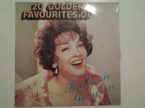 Kathryn Grayson - 20 Golden Favourites Of Kathryn Grayson (LP, Comp)