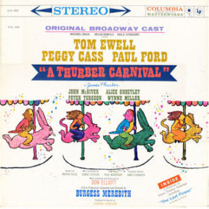 Original Broadway Cast*, Tom Ewell, Peggy Cass, Paul Ford (8) - "A Thurber Carnival" (LP)