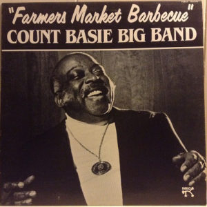 Count Basie Big Band - Farmers Market Barbecue (LP, Album)