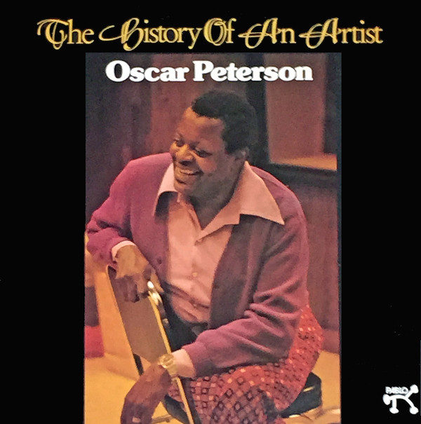 Oscar Peterson - The History Of An Artist (2xLP, Album, Gat)