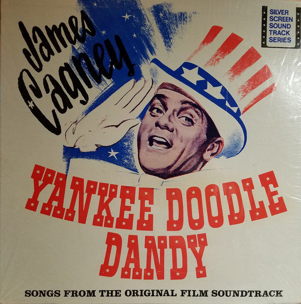 James Cagney - Yankee Doodle Dandy / The Original Soundtrack Recording (LP)