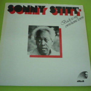 Sonny Stitt - Back To My Own Home Town (LP)