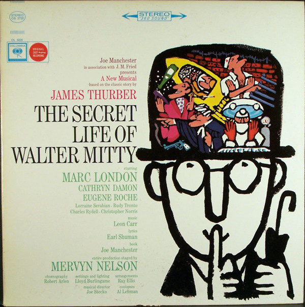James Thurber, Marc London, Cathryn Damon, Eugene Roche - Leon Carr, Earl Shuman - The Secret Life Of Walter Mitty (Original Cast Recording) (LP, Album)